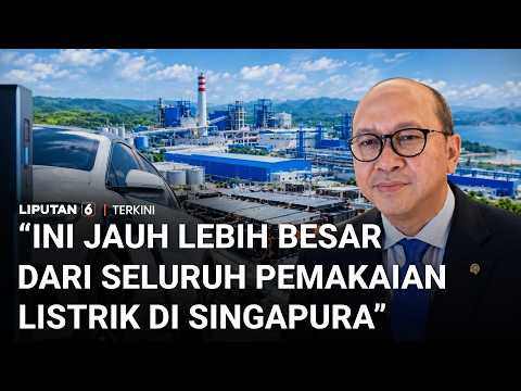 Rosan: Listrik Kawasan Industri Weda Bay & Morowali 15,9 GW, Lebih Besar dari Singapura | Liputan 6