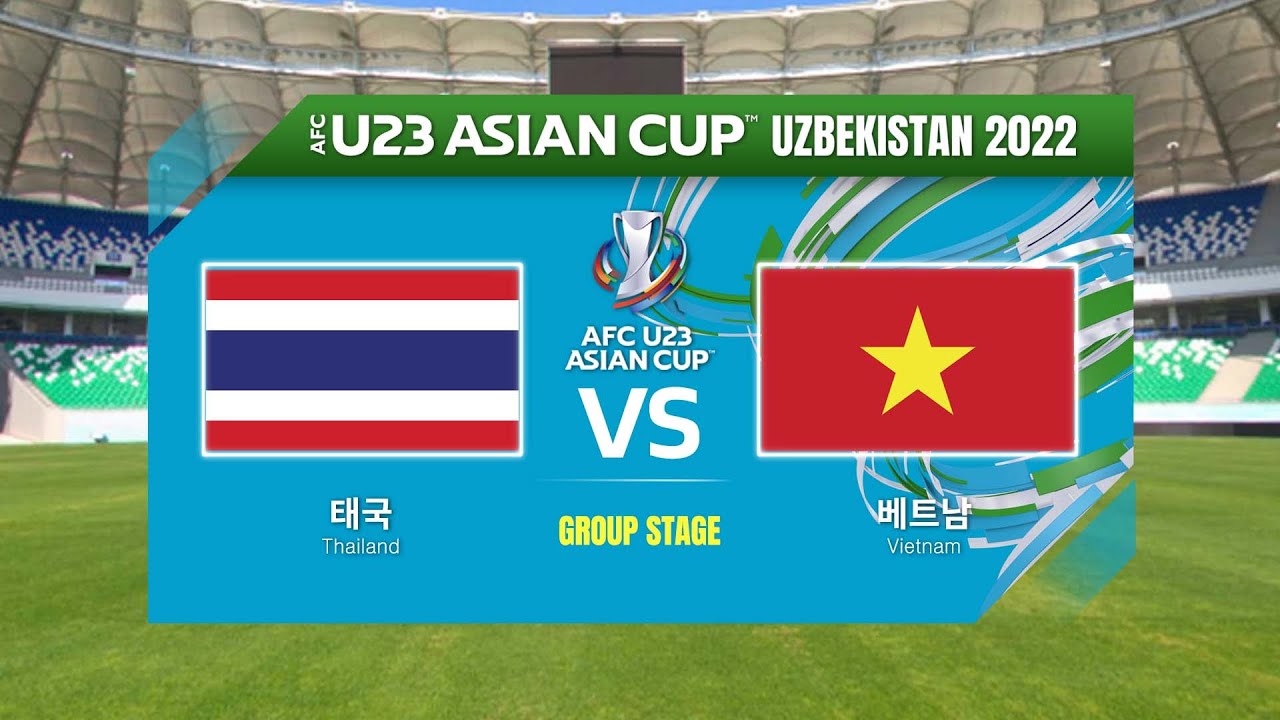 [AFC U-23 아시안컵] 태국 VS 베트남 H/L l 2022 AFC U-23 ASIAN CUP 조별리그