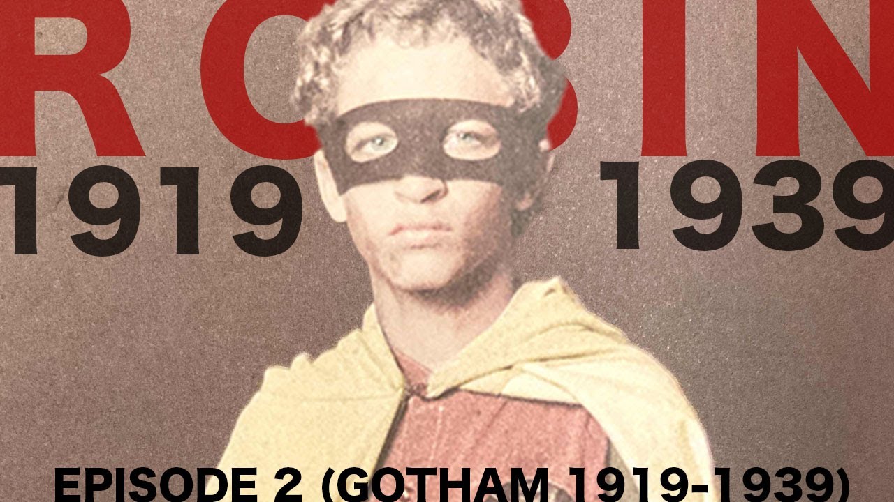 ROBIN 1919-1939 // a GOTHAM 1919-1939 Documentary