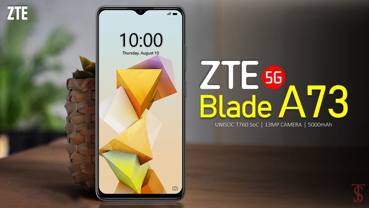 ZTE Blade A73 5G Price, Official Look, Design, Camera, Specifications,  Features #ZTE #BladeA73 #5g - YouTube