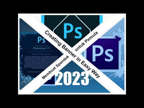 Tutorial Photoshop CS - Membuat Desain Spanduk untuk Pemula