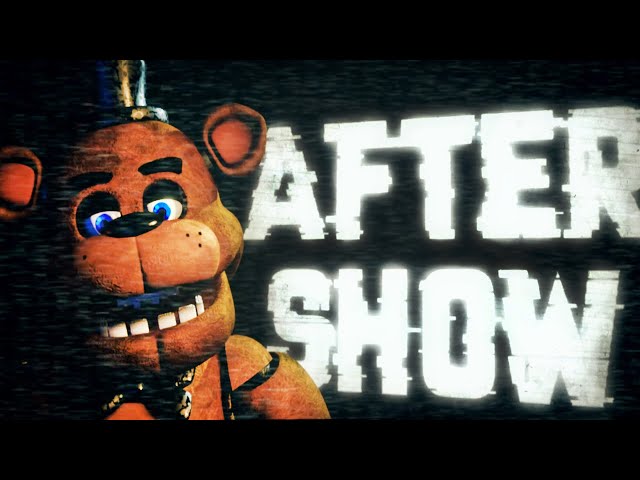 (SFM) FNAF SONG After Show (OFFICIAL ANIMATION) class=