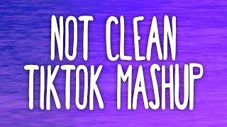 Tik Tok Mashup! (Not Clean) 💜