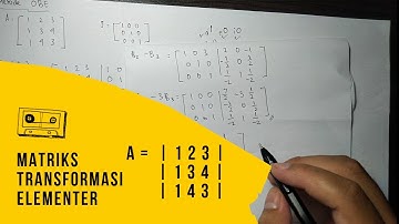 Matriks Invers 3x3 - Metode Transformasi Elementer