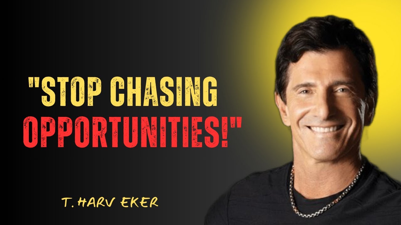 Don't Bother Looking for Good Opportunities! | T Harv Eker (demanding formula)