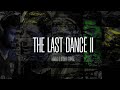 The last dance 2  tributorap22