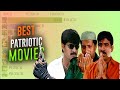 Best indian patriotic movies ranked  part1  maha stats