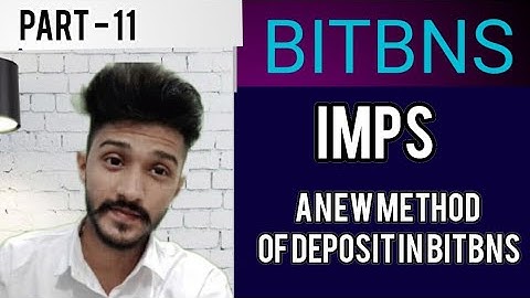HOW TO DEPOSIT IN BITBNS NEW METHOD #IMPS