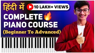 The Complete Piano Keyboard Course | Tutorial for Beginners in Hindi | Free Online Piano Lessons