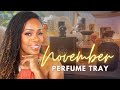 NOVEMBER PERFUME TRAY | Perfumes I Will Be Wearing This Month.