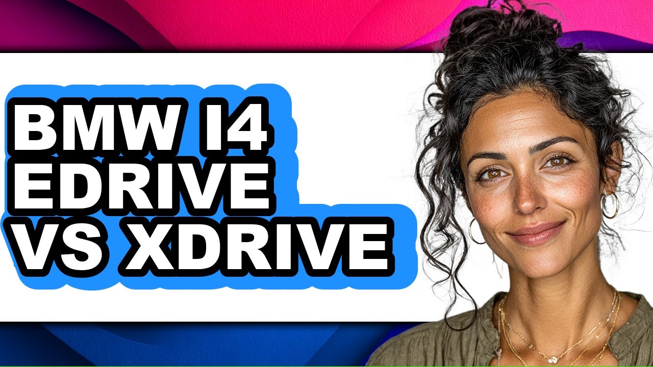 BMW I4 EDRIVE VS XDRIVE - Full Comparison - YouTube