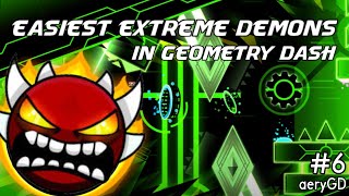 : [4K] Easiest Extreme Demons to Beat in GD