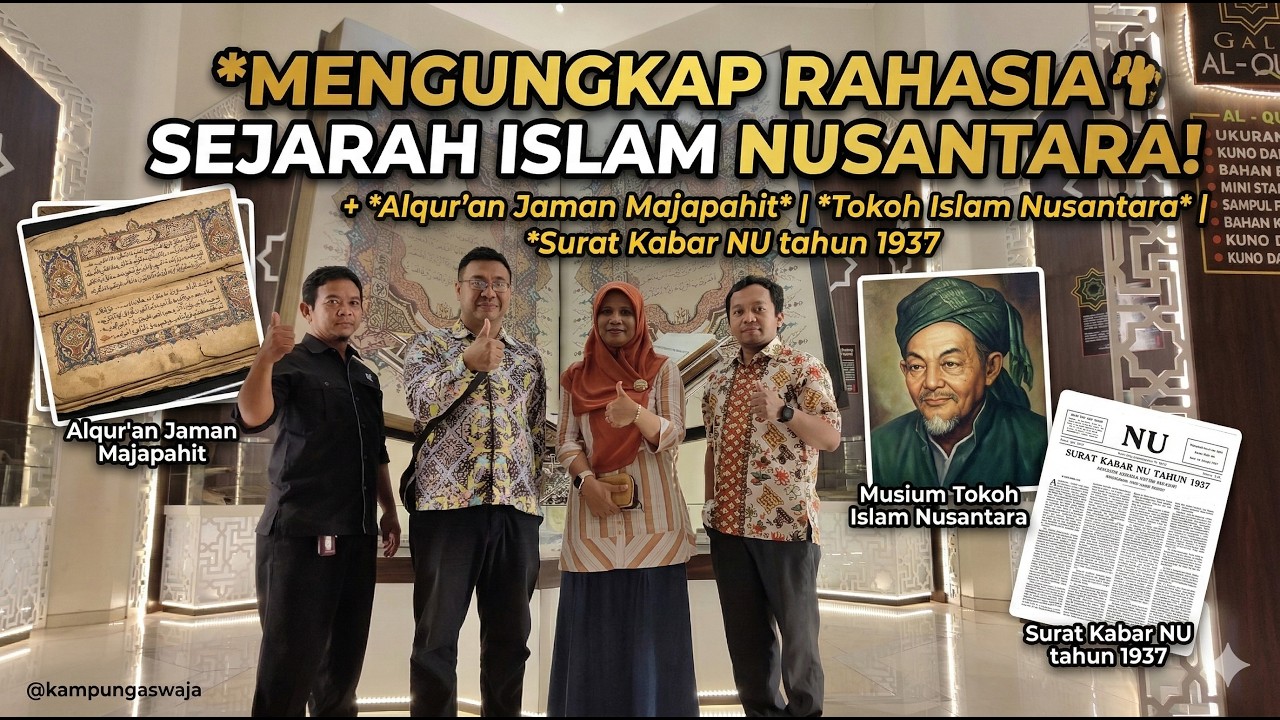 MERINDING! Ditemukan Al-Qur'an Era Majapahit & Bukti Otentik Koran NU 1937 di Kudus!