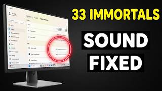 How to FIX 33 Immortals No Audio/Sound Not Working 2026