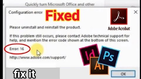 Configuration Error 16 Adobe