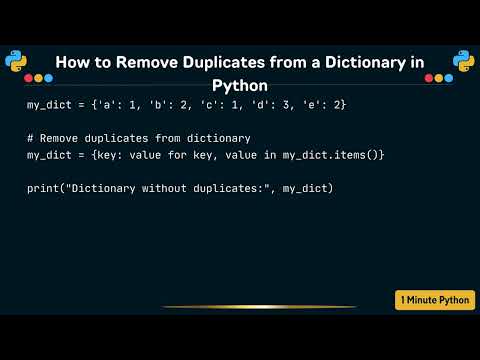 How to Remove Duplicates from a Dictionary in Python