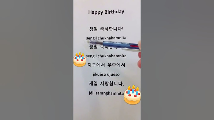 How to sing Happy birthday in KOREAN?