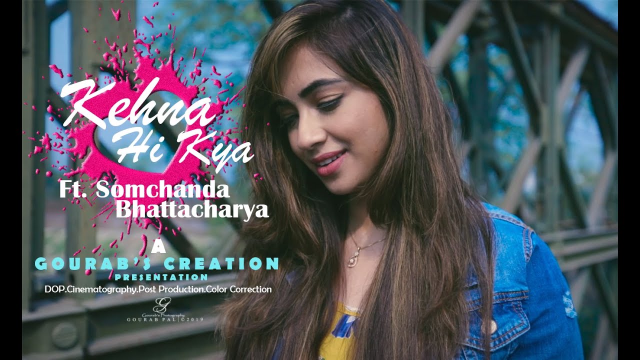 Kehna Hi Kya  AR Rahman Song  Female Verson Song ft Somchanda Bhattacharya
