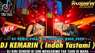 DJ KINI SENDIRI DI SINI MENCARIMU TAK TAHU DI MANA - KEMARIN || DJ REMIX VIRAL TIK TOK FULL BASS ||