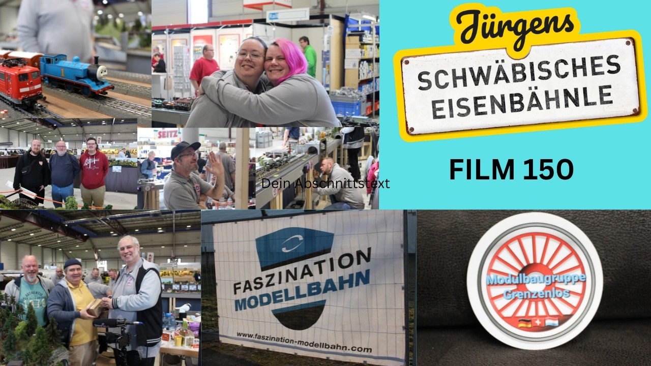 Film 150:  Der Auftritt der Modulbaugruppe in Mannheim und ein Rundgang über die Messe + der X PEN