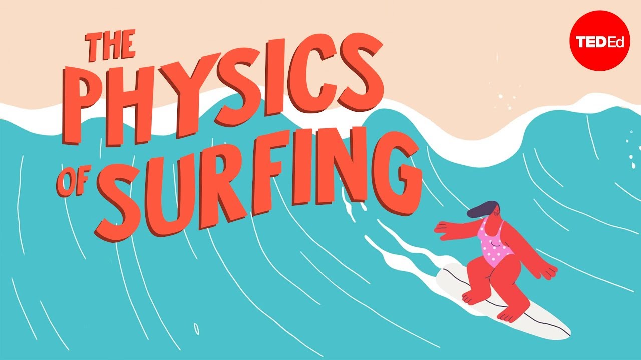 The physics of surfing - Nick Pizzo