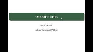 [Math 21] Lec 1.2 One-Sided Limits (Part 1 of 5)