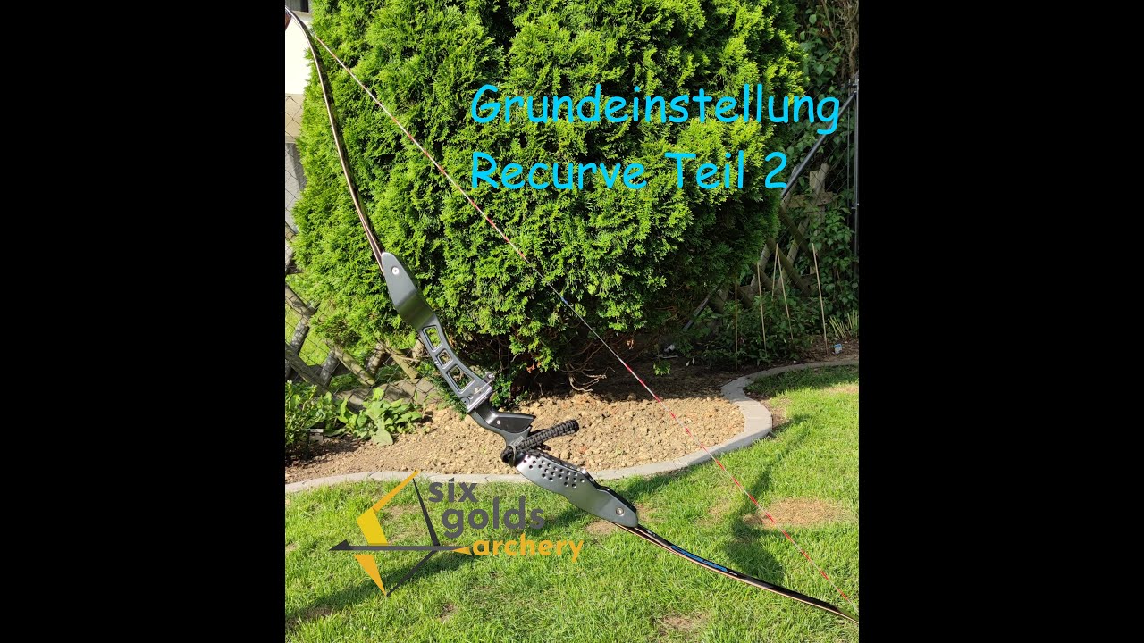 How to: Grundeinstellung Recurve Teil 2, Pfeilauflage & Button
