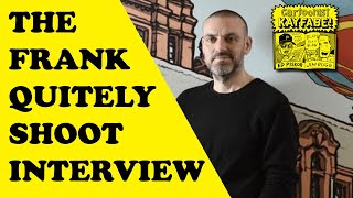 The FRANK QUITELY Shoot Interview!