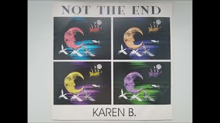KAREN B - NOT THE END (SWEET MIX)