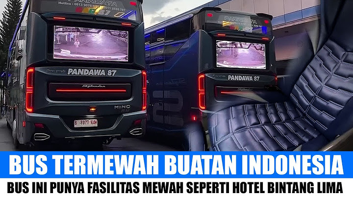 Luar biasa ! inilah bus termewah buatan indonesia yang bikin tepuk jidat