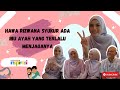 Hawa Rizwana Syukur Ada Ibu Ayah Yang Terlalu Menjaganya