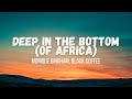 Monique Bingham, Black Coffee - Deep In The Bottom (of Africa) | Instrumental | Lyrics