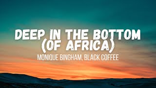 Monique Bingham, Black Coffee - Deep In The Bottom (of Africa) | Instrumental | Lyrics Resimi