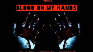 Ya Boy P X Hi Light X Scratchii Bamma - Blood On Ma Hands - Feb - 2016