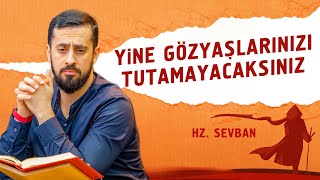 Yine Gözyaşlarınızı Tutamayacaksınız - Hz Sevban Ra Mehmet Yıldız