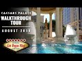 A Walkthrough & Memories Of...Caesars Palace Hotel & Casino Las Vegas (August 2019)