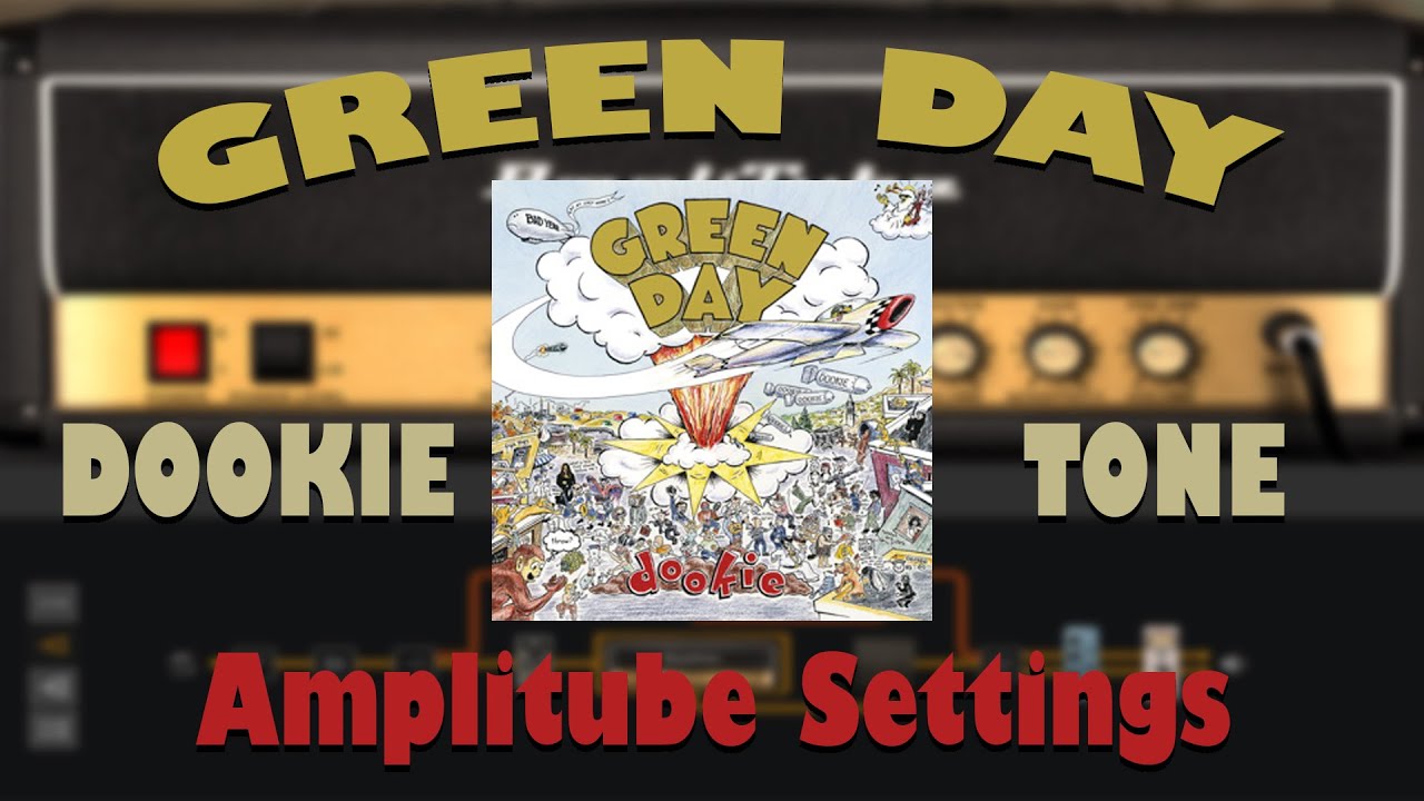 My Green Day DOOKIE TONE Settings on AMPLITUBE