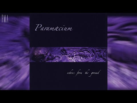 Paramæcium — Paramæcium - Echoes from the Ground (Full album HQ)
