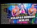 Cantika Davinca Full Album || Kulepas Dengan Ikhlas, Cantika Davinca Terbaru 2024 - AGENG MUSIC