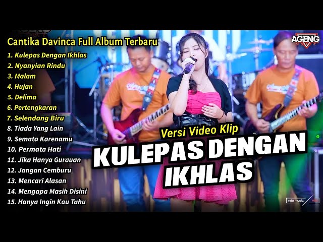 Cantika Davinca Full Album || Kulepas Dengan Ikhlas, Cantika Davinca Terbaru 2024 - AGENG MUSIC class=