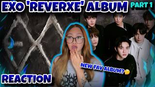 I Loved This So Much Exo Reverxe Album Reaction Part 1