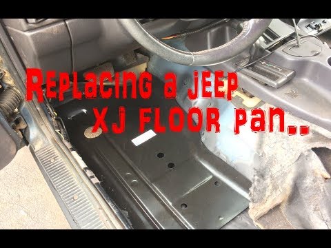 Replacing The Floor Pan In A Jeep Cherokee 84 01 How To Youtube