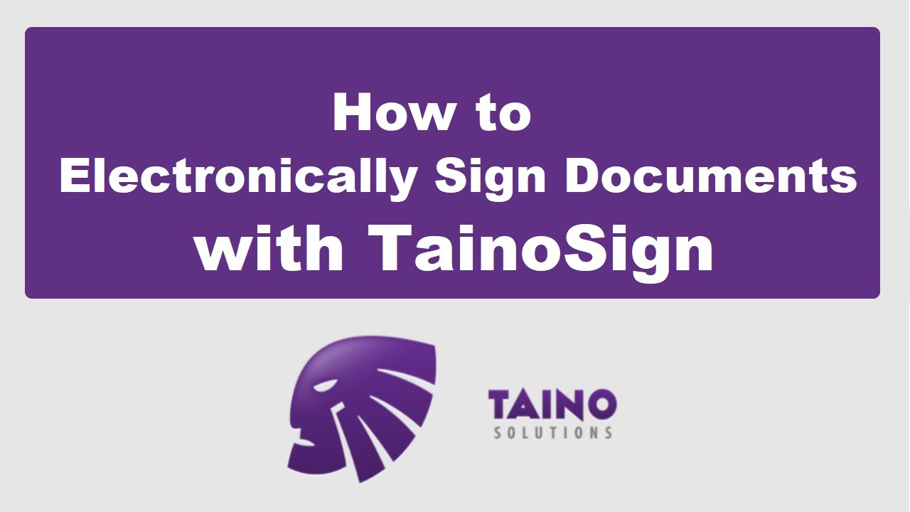 Taino Solutions How To Sign Documents Electronically Using Taino solutions how to sign documents electronically using