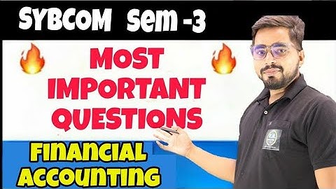 Most Important Questions of Financial Accounting| SYBCom sem 3 | Mumbai University| SYBCom sem 3 FA