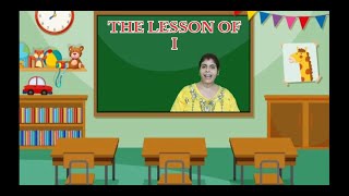 The Lesson Of I I For Words Kids Love To Learn