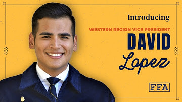Introducing David Lopez, National FFA Western Region Vice President