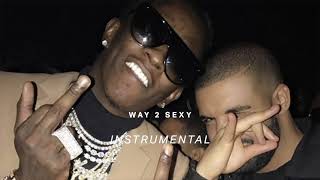 Drake - Way 2 Sexy (Instrumental) Ft. Future & Young Thug