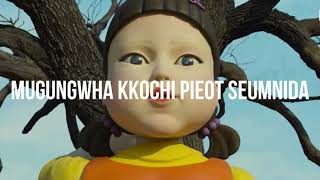 Squid Game - Mugungwha Kkochi Pieot Seumnida Lyrics