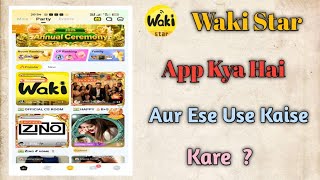 Waki Star App Kya Hai Aur Ese Use Kaise Karen  screenshot 5