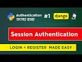 Django Session Authentication #1 Bangla | Login, Registration & Logout